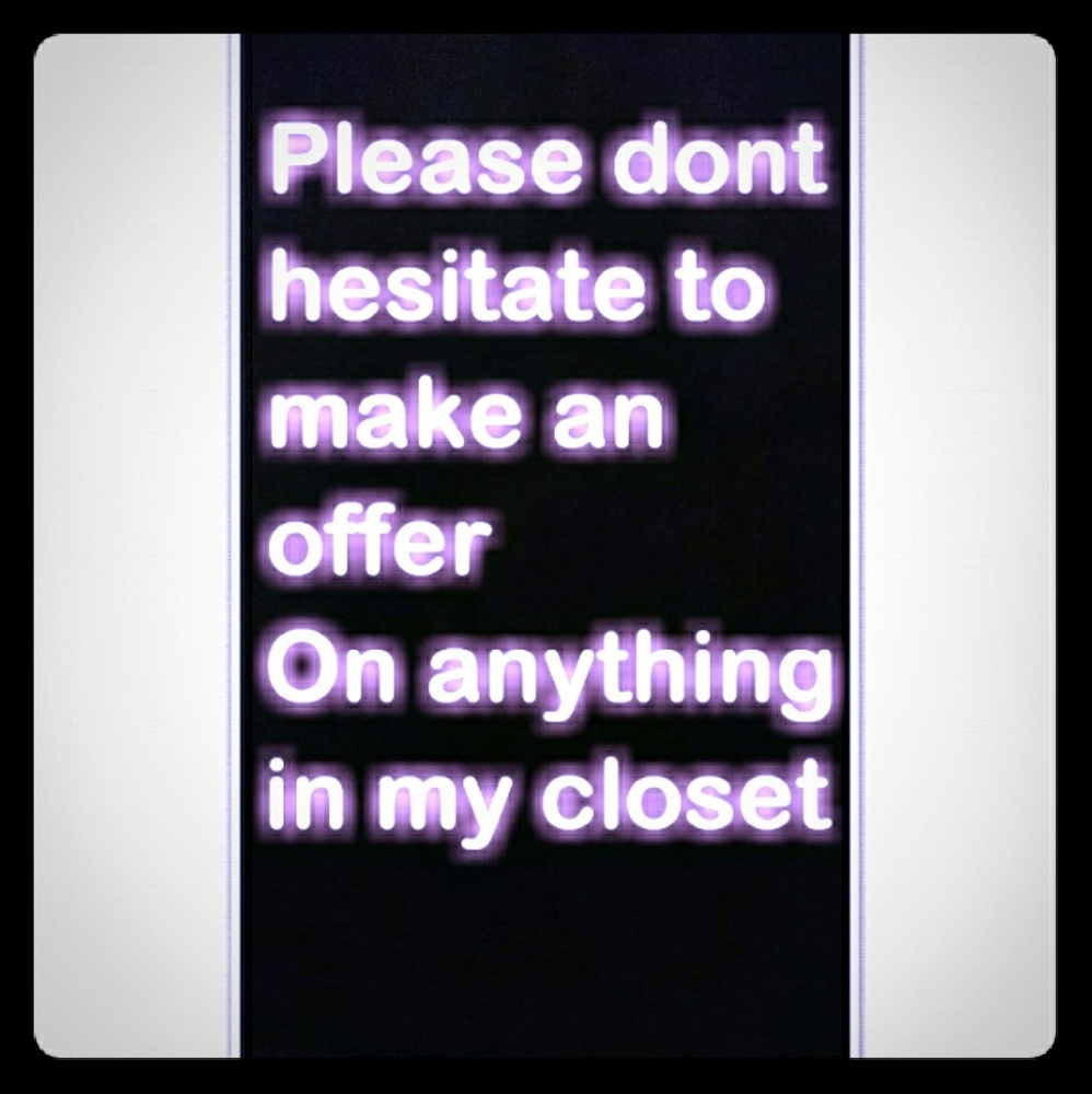 Offers Welcome!
